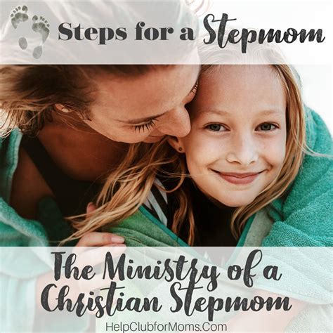 Steps for a Stepmom: The Ministry of a Christian Stepmom